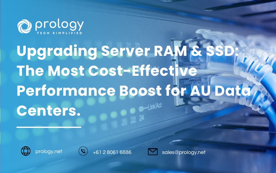Upgrading Server RAM & SSD: The Most Cost-Effective Performance Boost for AU Data Centers.