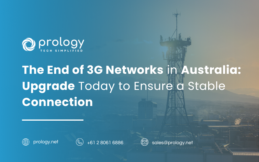 The End of 3G Networks in Australia: Upgrade Today to Ensure a Stable Connection