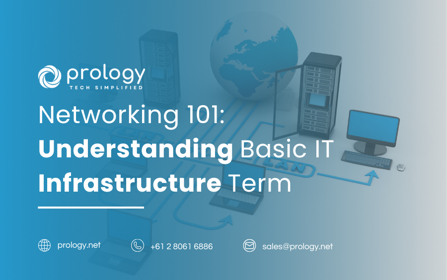 networking-101-understanding-basic-it-infrastructure-terms