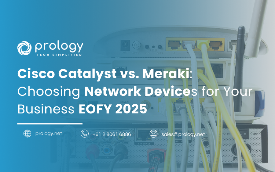 Cisco Catalyst vs. Meraki: Choosing Network Devices for Your Business EOFY 2025