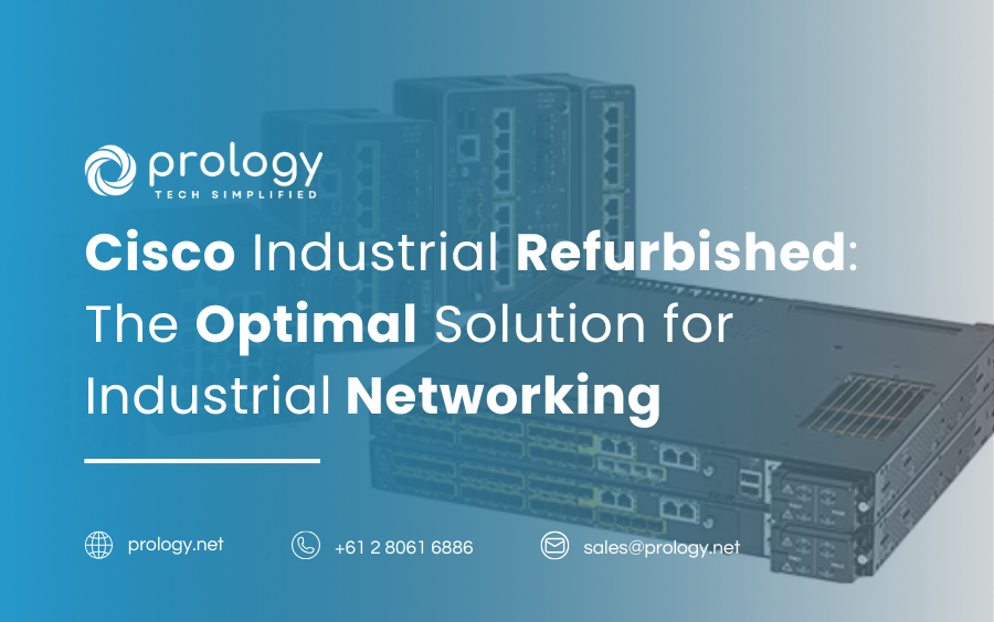 Cisco Industrial Refurbished: The Optimal Solution for Industrial Networking