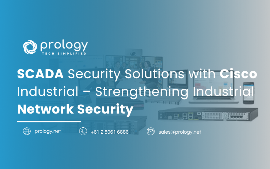 SCADA Security Solutions with Cisco Industrial – Strengthening Industrial Network Security